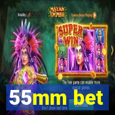 55mm bet